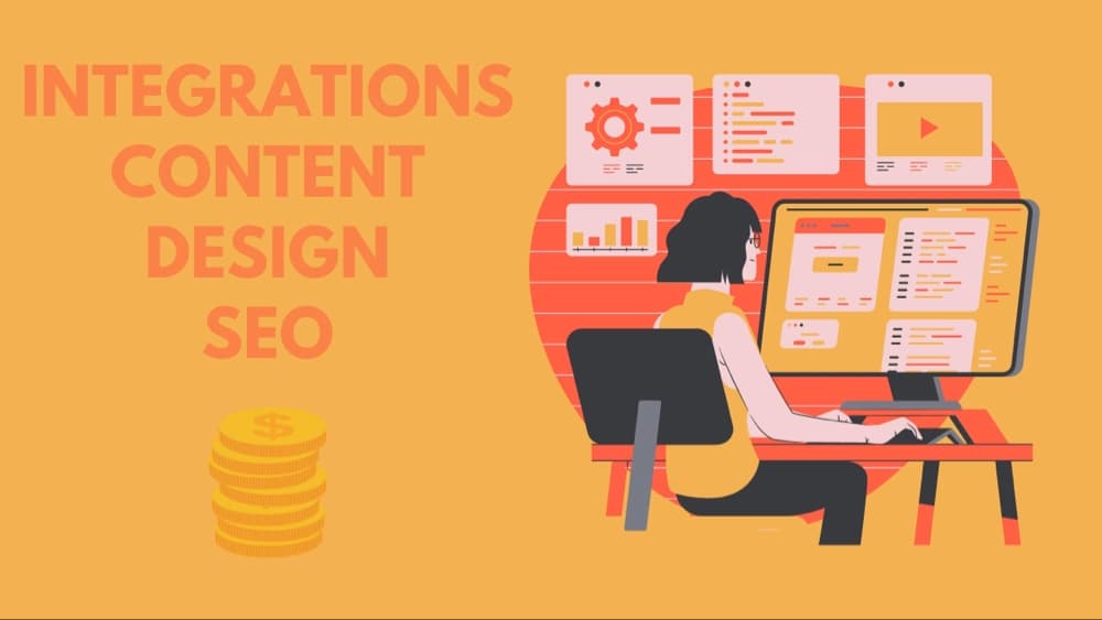Illustration of a person at a computer with charts and icons. Text: "Integrations, Content, Design, SEO" next to stacked coins.